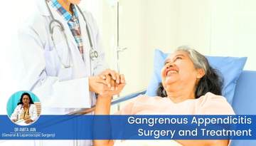 Dr Amita Jain is the best Gangrenous Appendicitis Surgeon